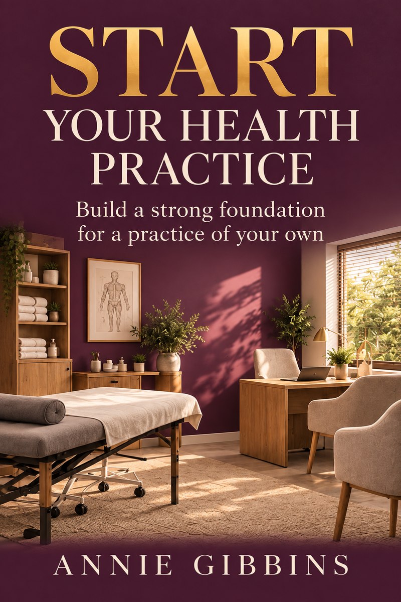 Cover of Start Your Health Practice by Annie Gibbins